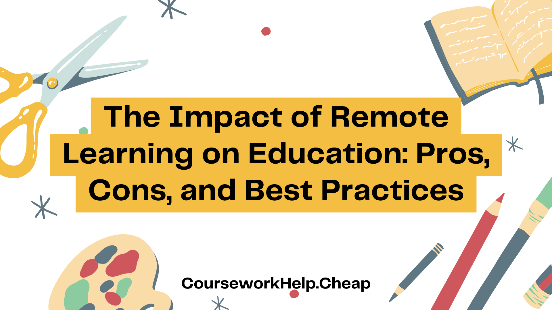 The Impact of Remote Learning on Education: Pros, Cons, and Best Practices
